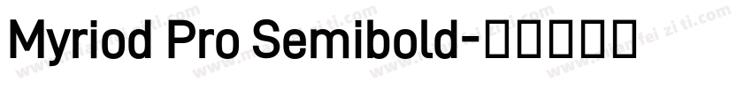 Myriod Pro Semibold字体转换
